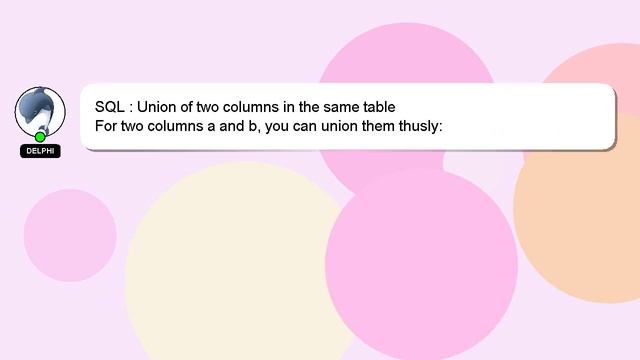 SQL : Union of two columns in the same table смотреть онлайн