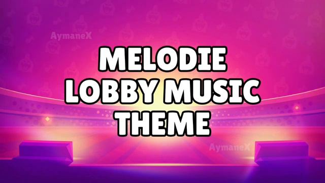 Brawl Stars: 1 Hour Of Melodie Theme Lobby Music 🎶🎤