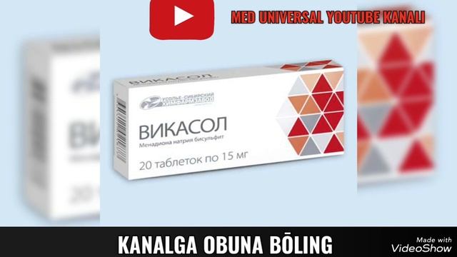 VIKASOL TABLETKASI HAQIDA MA'LUMOT. QON KETGANDA QO'LLANILADIGAN VIKASOL TABLETKASI HAQIDA MA'LUMOT