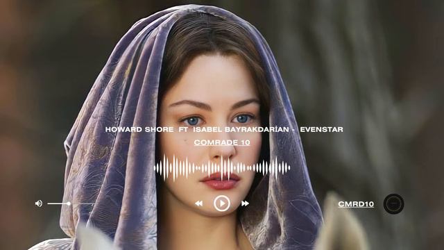 Howard Shore FT Isabel Bayrakdarian - Evenstar #lordoftherings