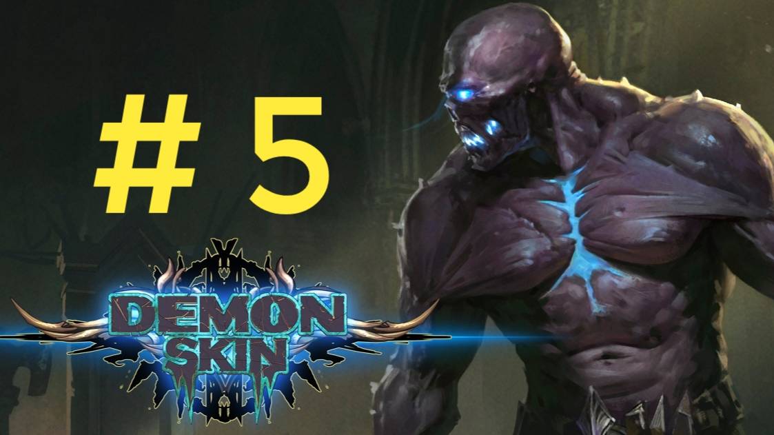 Demon Scin. Эпизод 5.