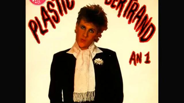 Plastic Bertrand -  Ca Plane Pour Moi 1977