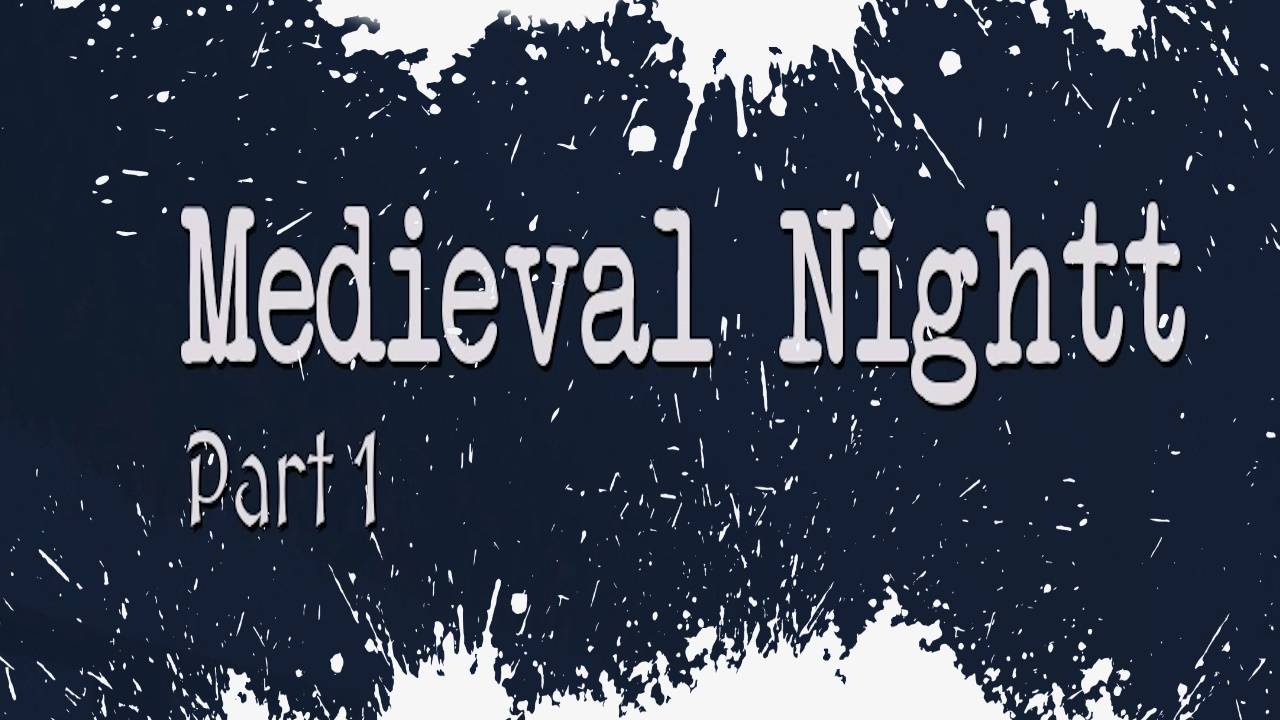 Medieval Nightt - Part 1 Обзор Геймплей Первый Взгляд смотреть онлайн