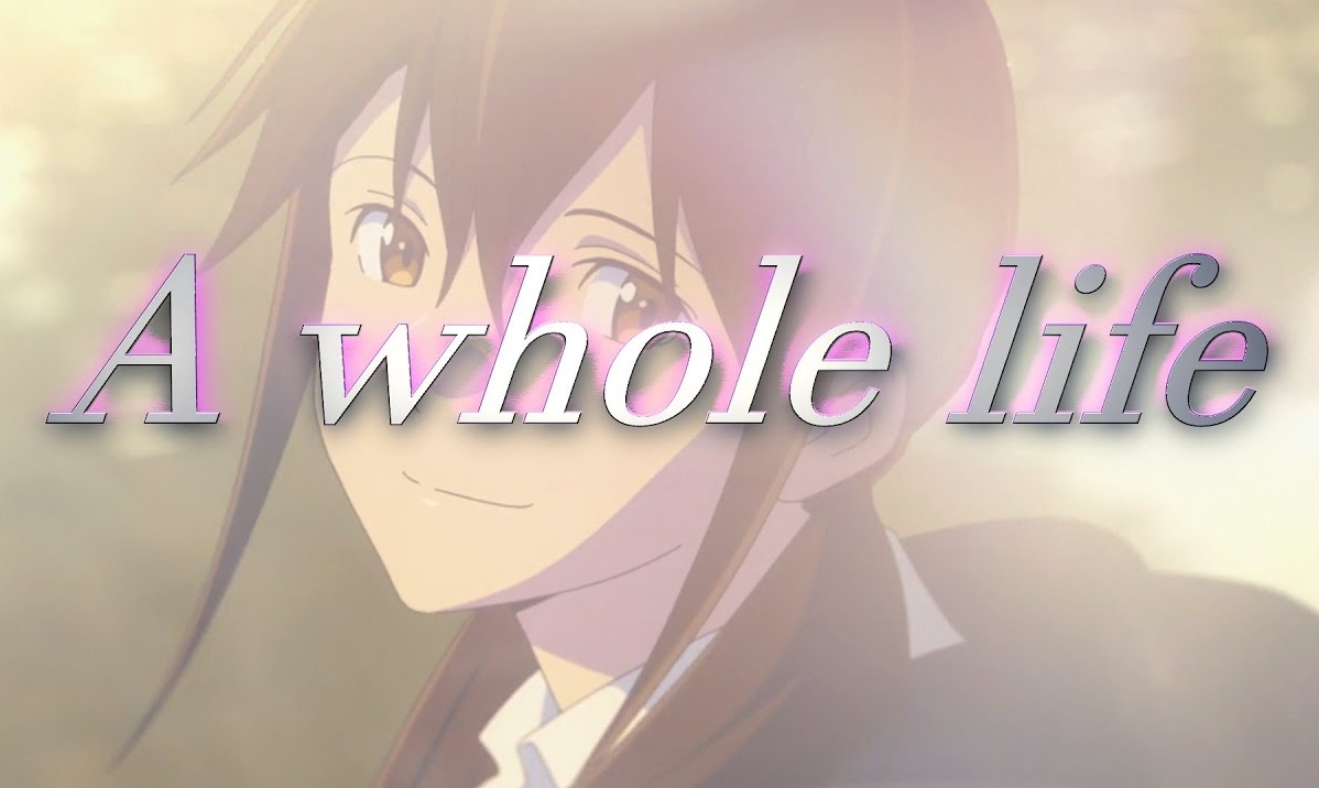 Я хочу съесть твою поджелудочную / AMV / A whole life смотреть онлайн