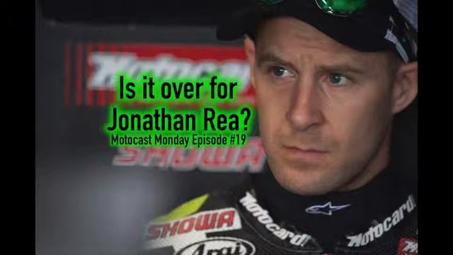 Is it over for Jonathan Rea? Motocast Monday Episode #19 смотреть онлайн