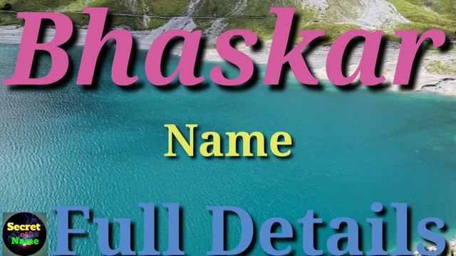 Bhaskar Name Meaning | Bhaskar Name Full Details | Bhaskar Naam Ki Rashi | The Secret of Name смотреть онлайн