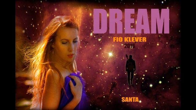 Santa - Dream | Fio Klever