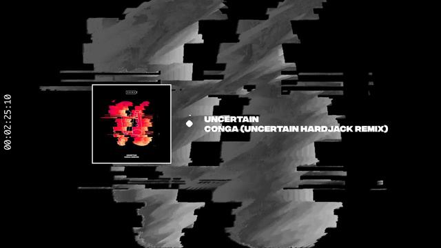 Uncertain - Conga (Uncertain Hardjack Remix) [Suara] смотреть онлайн