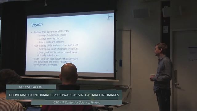 Delivering bioinformatics software as virtual machine images - Aleksi Kallio, CSC, Finland смотреть онлайн