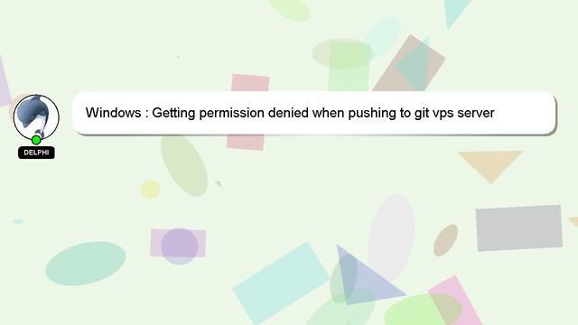 Windows : Getting permission denied when pushing to git vps server смотреть онлайн