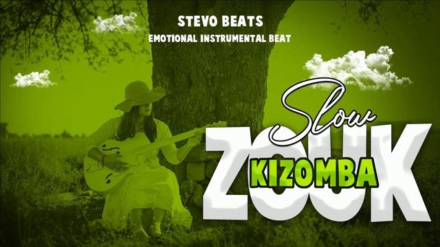 Kizomba type Zouk instrumental (Slow) |Prod Stevo смотреть онлайн