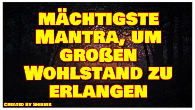 mächtigste Mantra, um großen Wohlstand zu erlangen смотреть онлайн