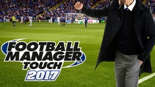 Football Manager Touch 2017 For iPad смотреть онлайн