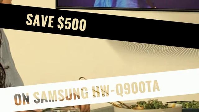 $500 Off The Samsung 2020 HW-Q900T 7.1.2ch Soundbar with Dolby Atmos смотреть онлайн
