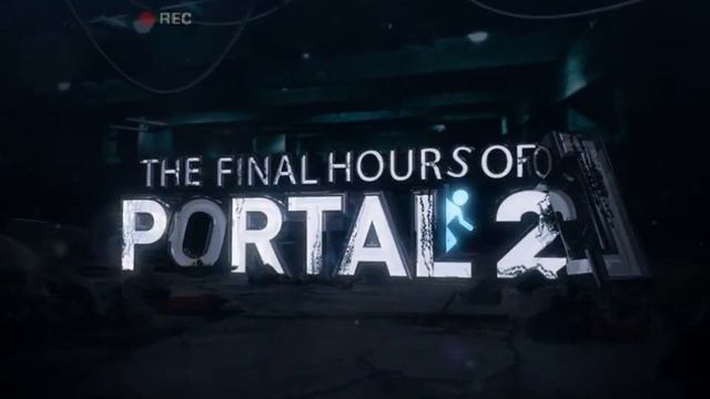 The Final Hours of Portal 2: Steam Edition смотреть онлайн