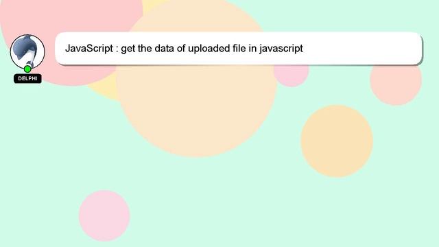 JavaScript : get the data of uploaded file in javascript смотреть онлайн