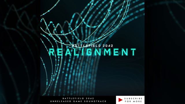 Realignment (Unreleased game soundtrack) | Battlefield 2042 смотреть онлайн