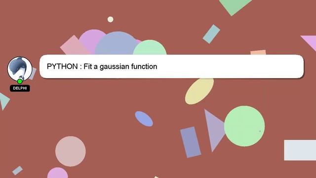 PYTHON : Fit a gaussian function смотреть онлайн