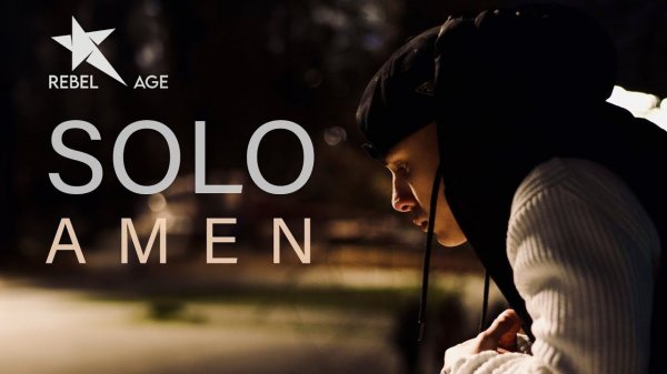 Solo - Amen (Песня 2024) | Rebel Age