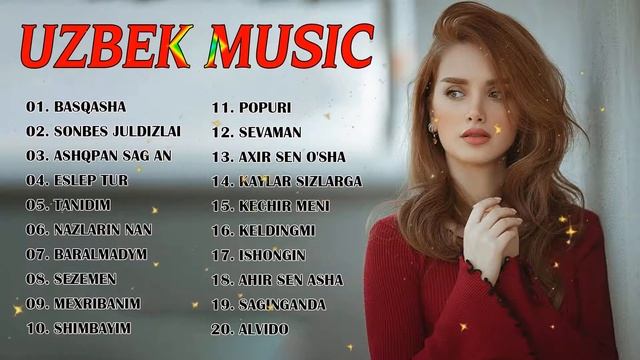 Uzbek Music 2021 - Uzbek Qo'shiqlari 2021 - узбекская музыка 2021 - узбекские песни 2021 смотреть онлайн