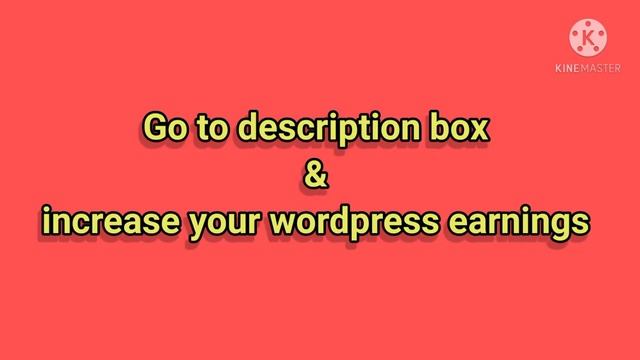 | Go to description box & increase your wordpress earnings| смотреть онлайн