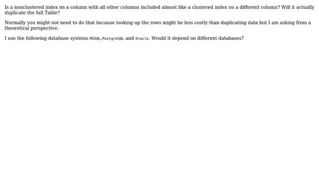 Databases: Is Non-Clustered index with all others columns included equivalent to a Clustered Index смотреть онлайн