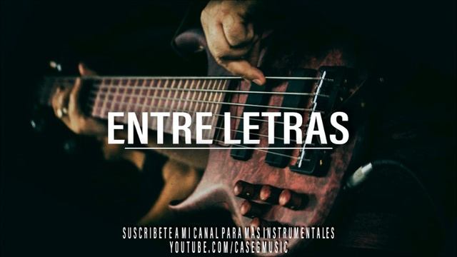 BASE DE RAP - ENTRE LETRAS - RAP INSTRUMENTAL - GUITARRA MELANCOLICA