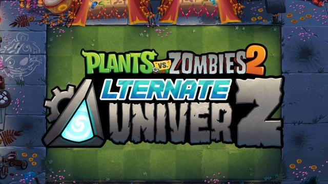 PvZ2 Alternate UniverZ OST: Lunar Zoo Year Ultimate Battle смотреть онлайн