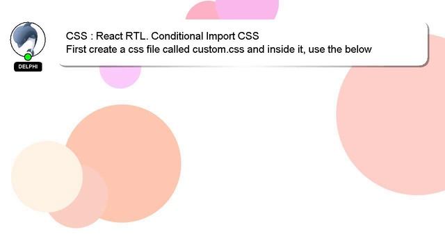 CSS : React RTL. Conditional Import CSS смотреть онлайн