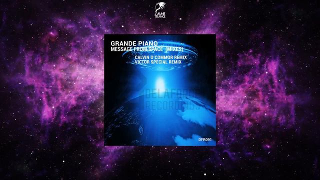 Grande Piano - Message From Space (Victor Special Remix) [DELAFORCE RECORDINGS] смотреть онлайн
