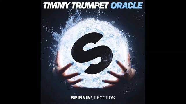 Timmy Trumpet - Oracle (Extended Mix) смотреть онлайн