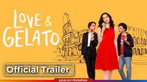Любовь и мороженое, Love & Gelato  (2022) Трейлер