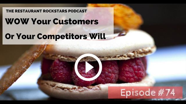 Episode #74 - WOW Your Customer or your Competitors Will! смотреть онлайн