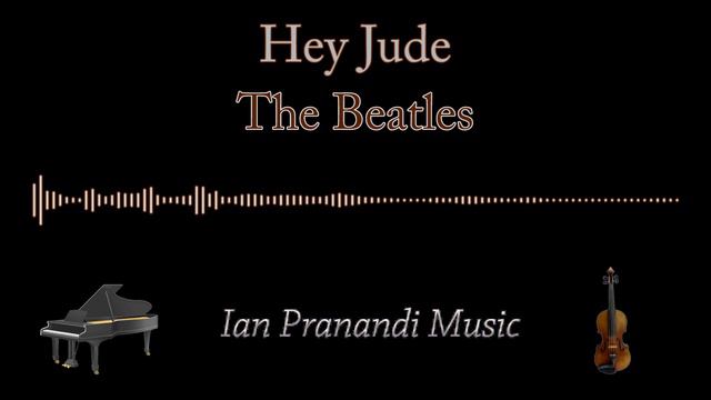 Hey Jude - The Beatles (Piano + Violin) смотреть онлайн