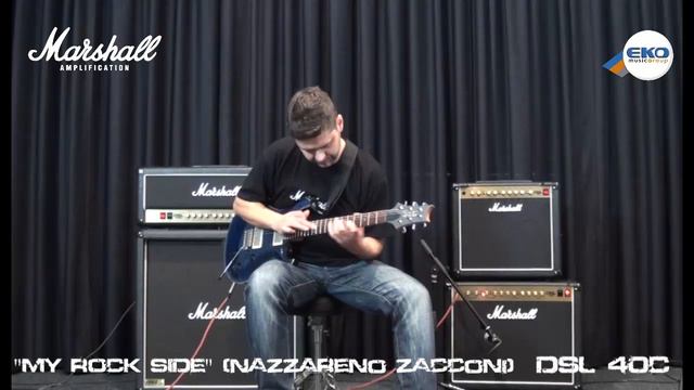 MARSHALL DSL 40C SONG "MY ROCK SIDE" Nazzareno Zacconi смотреть онлайн