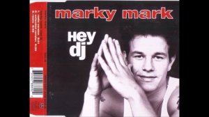 Marky Mark – Hey DJ (velvety)