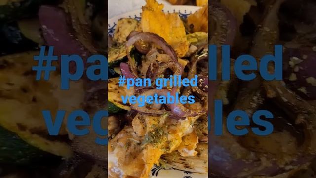 #short #yummy pan Grilled vegies смотреть онлайн