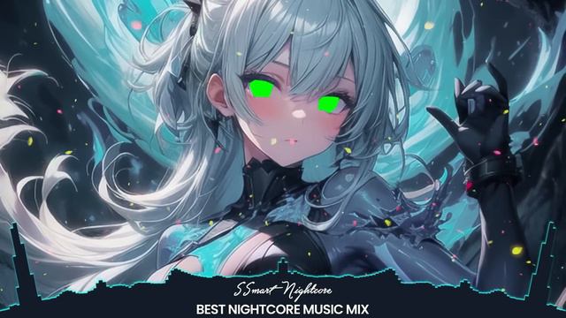 Best Of Nightcore Songs Mix 2024 ♫ Nightcore Songs Mix 2024 ♫ Nightcore Mix 2024 | SSmart Nightcore