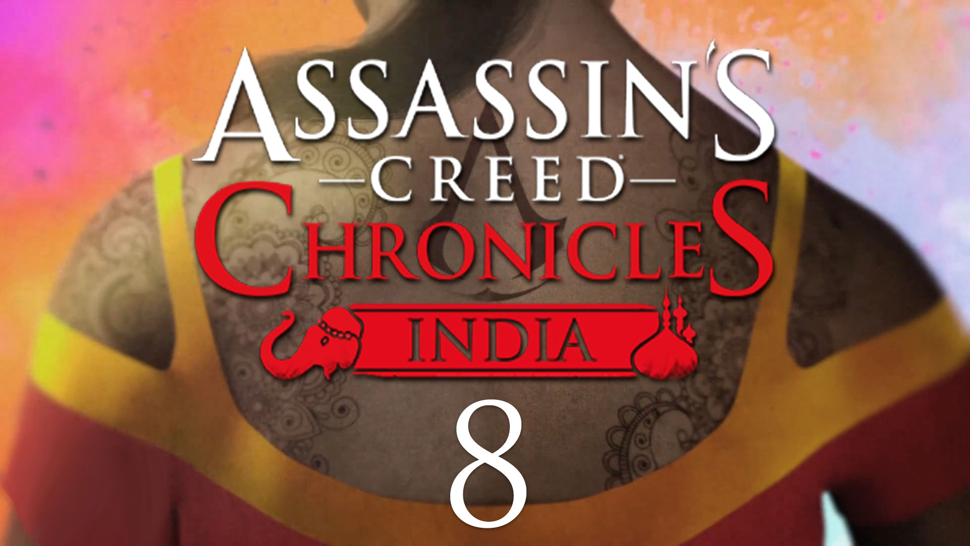 Assassin’s Creed Chronicles: India - Вернуть законному владельцу - Прохождение [#8] | PC (2016 г.)