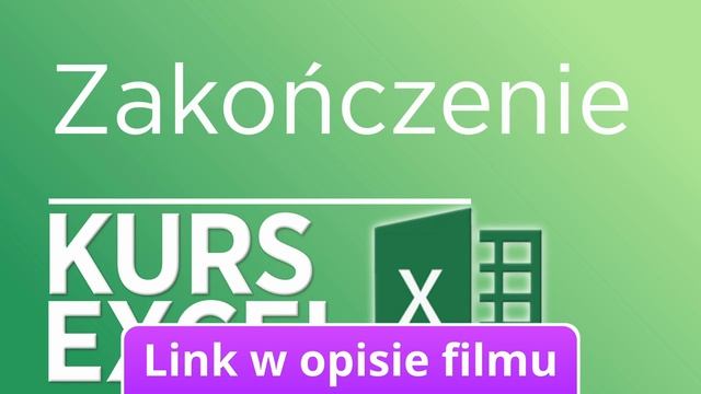 Kurs Excel - Zakończenie смотреть онлайн