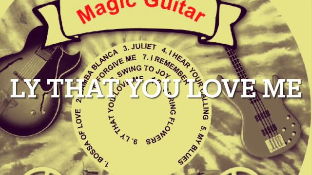 The Magic Guitar. Guitar Music смотреть онлайн