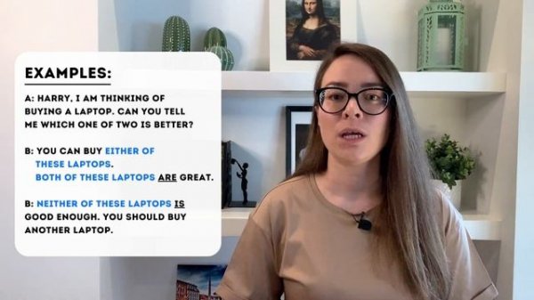 Правила и отличия either, neither, both | neither nor, either or | either of/ neither of/ both of