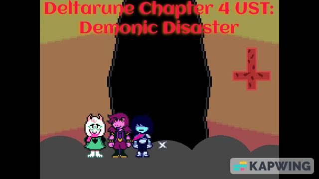 Deltarune: Chapter 4 UST - Demonic Disaster смотреть онлайн