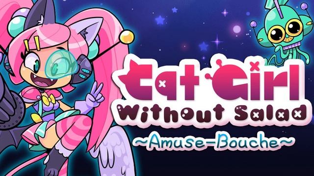 Klagmar's Top VGM #2,440 - Cat Girl Without Salad: Amuse-Bouche - Kawaii Galaxy смотреть онлайн