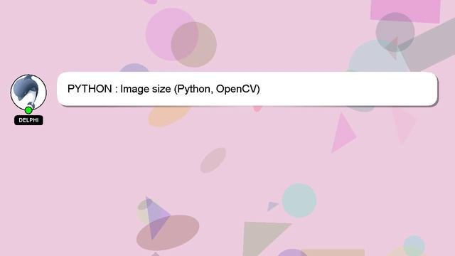 PYTHON : Image size (Python, OpenCV) смотреть онлайн