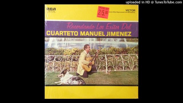 SIEMPRE ALEGRE - MANUEL JIMENEZ Y SU CUARTETO - 1972 - ALBUM # 116 - TEMA : 2853 смотреть онлайн