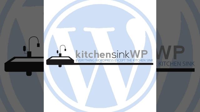 E0432 - The KitchensinkWP Podcast - WordPress 6 смотреть онлайн