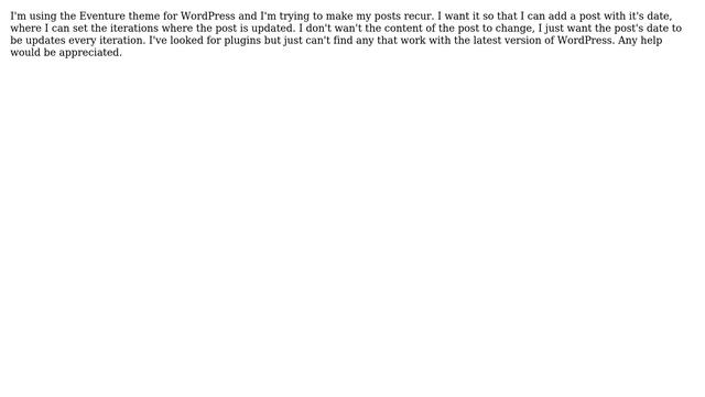 Wordpress: How do I allow my post to update it's date every week? смотреть онлайн