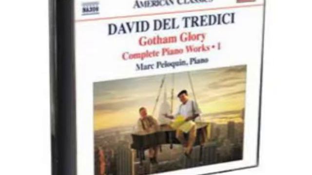 David del Tredici - Gotham Glory смотреть онлайн