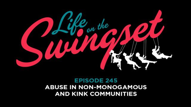 SS 245: Abuse in Non-Monogamous and Kink Communities смотреть онлайн